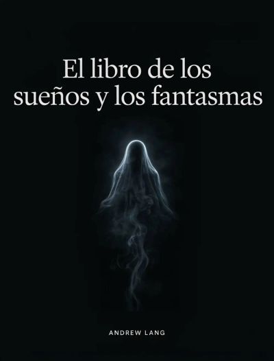 El libro de los sueños y los fantasmas