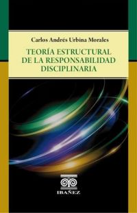 Teoría estructural de la responsabilidad disciplinaria