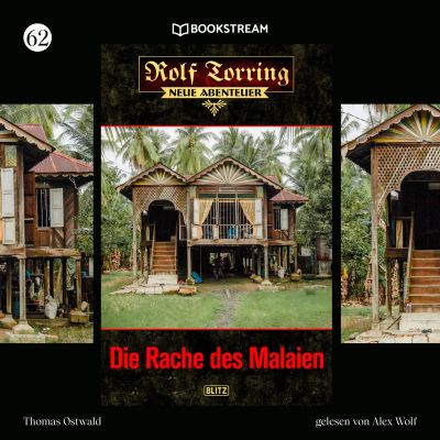 Rolf Torring - Neue Abenteuer, Folge 62: Die Rache des Malaien
