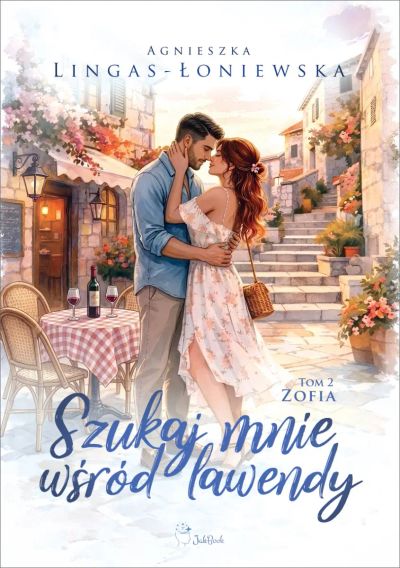 Szukaj mnie wśród lawendy. Zofia