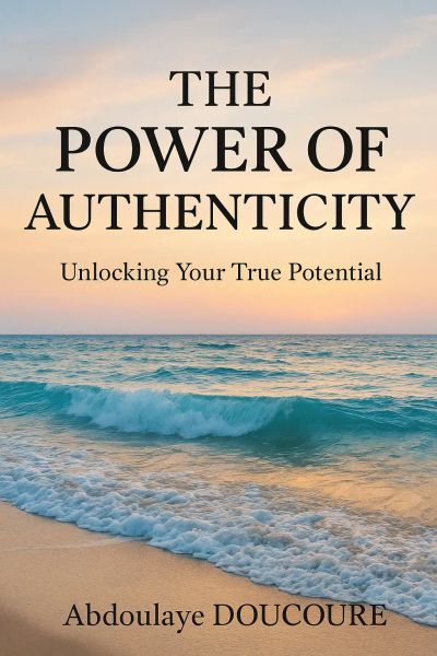 The Power of Authenticity: Unlocking Your True Potential 