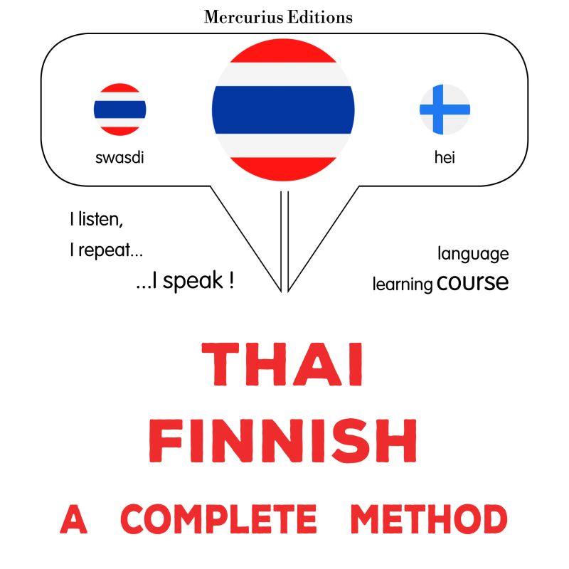 thịy - finlænd̒ : Wiṭhī thī̀ s̄mbūrṇ̒
