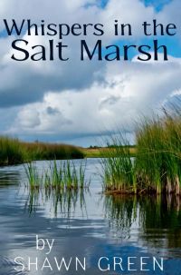 Whispers in the Salt Marsh