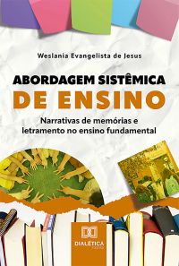 Abordagem Sistêmica de Ensino: narrativas de memórias e letramento no ensino fundamental