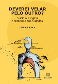 Deverei velar pelo outro?