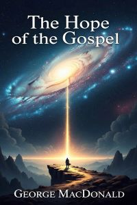 The Hope of the Gospel
