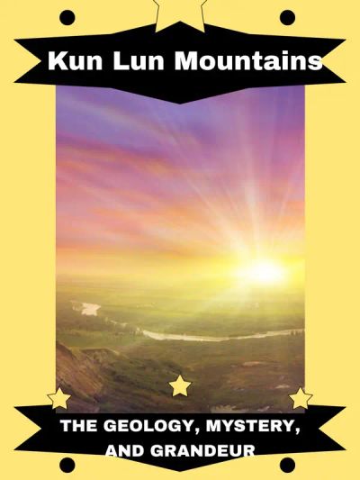 Kun Lun Mountains