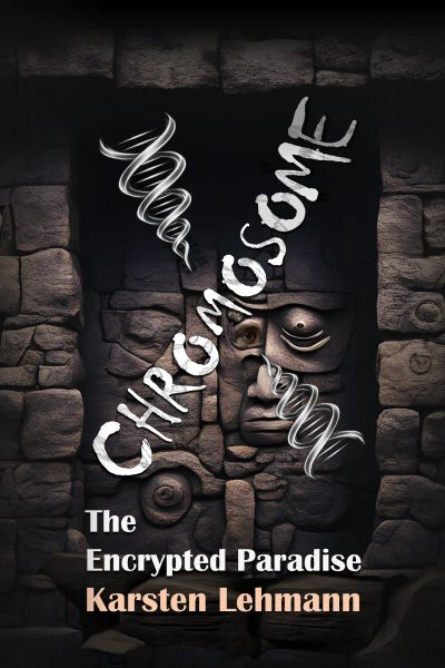 CHROMOSOME - The Encrypted Paradise