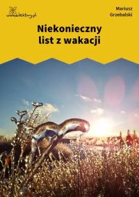 Niekonieczny list z wakacji