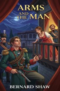 Arms and the Man