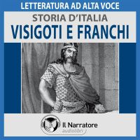 Storia d'Italia - vol. 15  - Visigoti e Franchi
