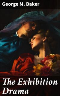 The Exhibition Drama