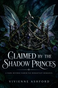Claimed by the Shadow Princes