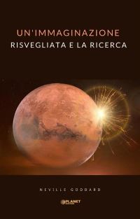 Un'immaginazione risvegliata e la ricerca (tradotto)
