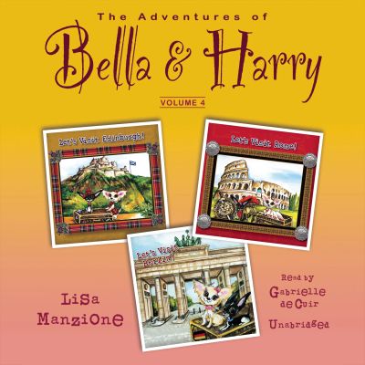 The Adventures of Bella & Harry, Vol. 4