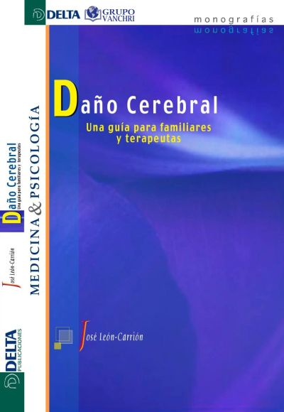 Daño Cerebral: Una Guía Para Familiares Y Terapeutas