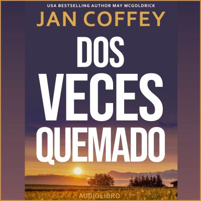 Dos Veces Quemado
