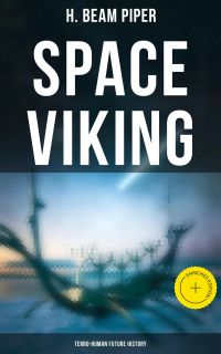 SPACE VIKING: Terro-Human Future History