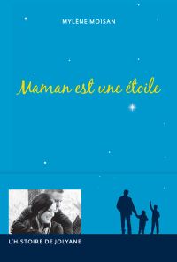 Maman est une étoile