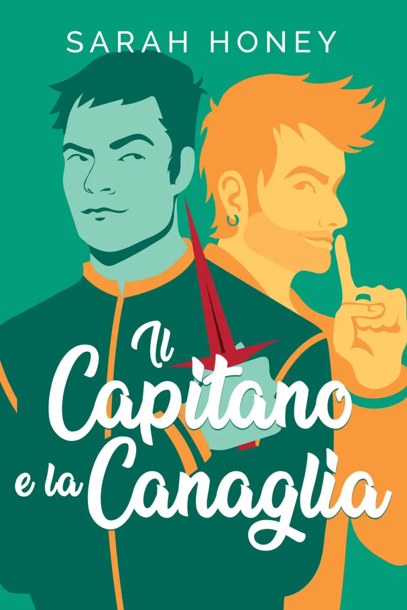 Il capitano e la canaglia