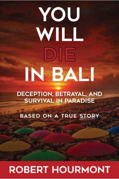 You Will Die in Bali