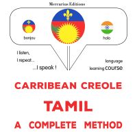 Kreyòl Karayib - Tamil : yon metòd konplè