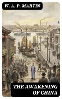 The Awakening of China