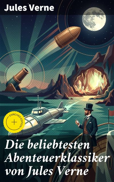 Die beliebtesten Abenteuerklassiker von Jules Verne