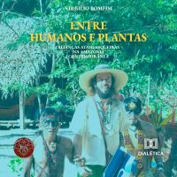 Entre Humanos e Plantas