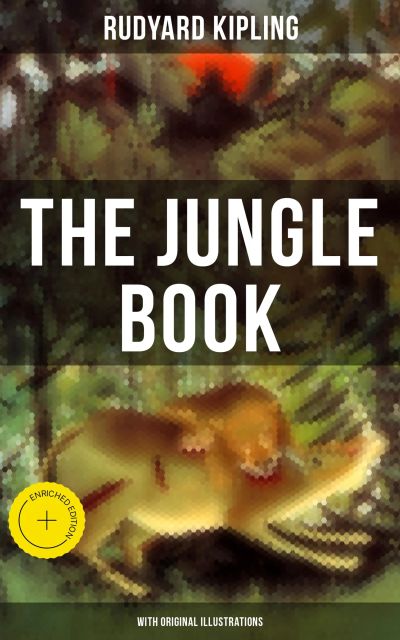 The Jungle Book (With Original Illustrations)