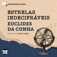 Estrelas indecifráveis: Trechos selecionados de "À margem da história"