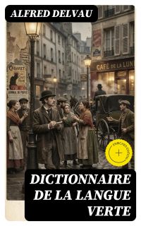 Dictionnaire de la langue verte