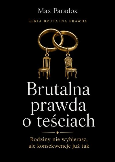 Brutalna prawda o teściach. Rodziny nie wybierasz, ale konsekwencje już tak