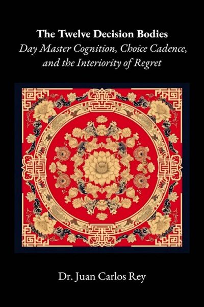 The Twelve Decision Bodies: Day Master Cognition, Choice Cadence, and the Interiority of Regret