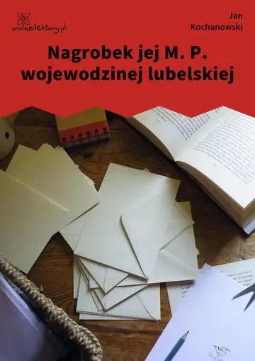 Nagrobek jej M. P. wojewodzinej lubelskiej