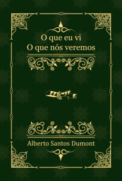 O Que Eu Vi, O Que Nós Veremos