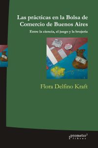 Las prácticas en la Bolsa de Comercio de Buenos Aires