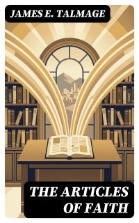 The Articles of Faith