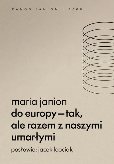 Do Europy – tak, ale razem z naszymi umarłymi