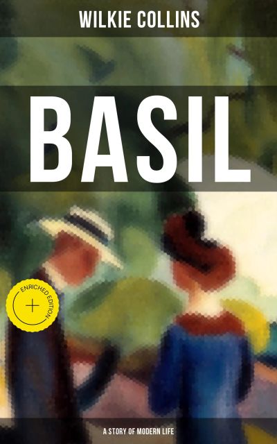 Basil (A Story of Modern Life)