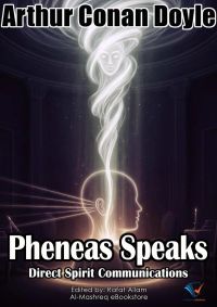 Pheneas Speaks
