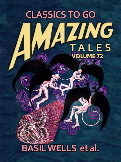 Amazing Tales Volume 72