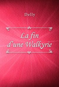 La fin d'une Walkyrie