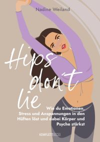 Hips don't lie - Das Buch von @nadine_weiland_yoga