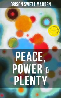 PEACE, POWER & PLENTY