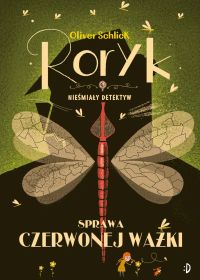 Sprawa czerwonej ważki. Roryk. Nieśmiały detektyw, tom 2