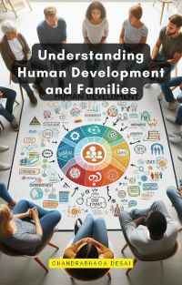 Understanding Human Development and Families