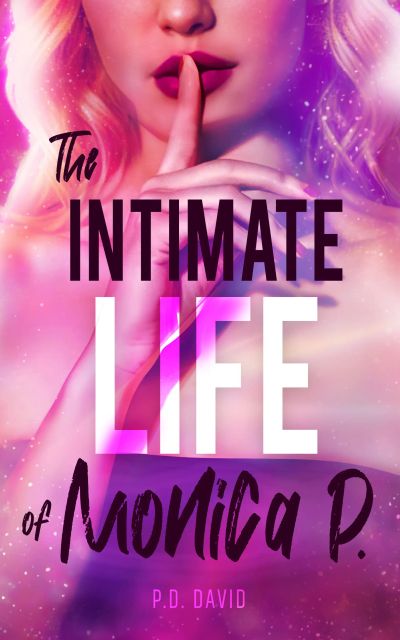 The intimate life of Monica P.