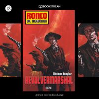 Ronco - Die Tagebücher, Folge 13: Revolvermarshal
