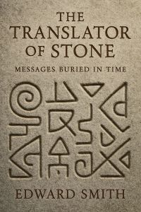 THE TRANSLATOR OF STONE